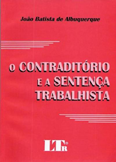 Imagem de O Contraditório e a Sentança Trabalhista -  