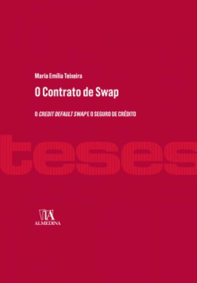 Imagem de O contrato de swap o credit default swap e o seguro de crédito
