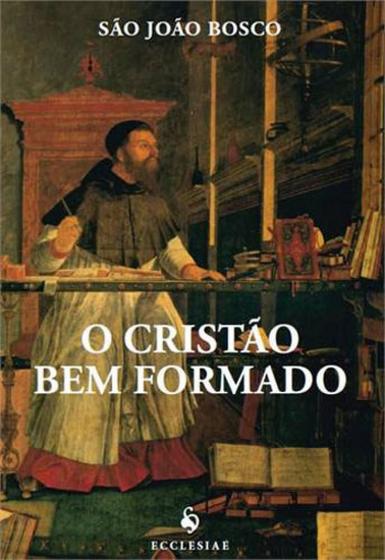 Imagem de O CRISTÃO BEM FORMADO (2ª EDIÇÃO)