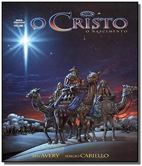 O Cristo - Volume 1 - O Nascimento - EDITORA 100% CRISTAO Menor preço em O Cristo - Volume 1 - O Nascimento - EDITORA 100% CRISTAO