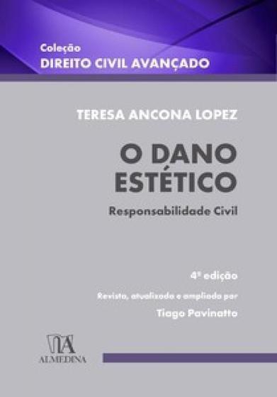 Imagem de O dano estético: responsabilidade civil - ALMEDINA BRASIL