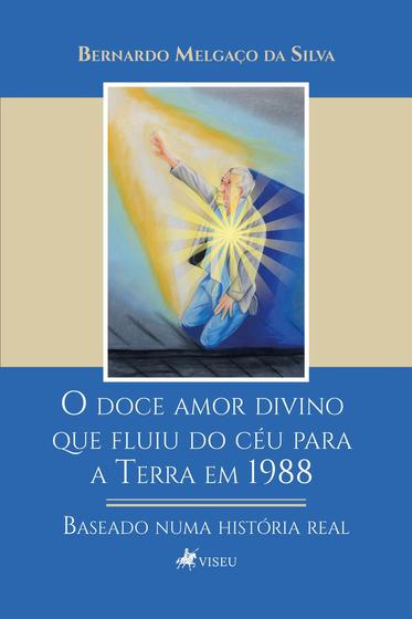 Imagem de O doce amor divino que fluiu do céu para a Terra em 1988 - Viseu