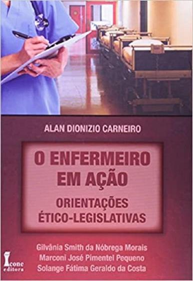 Imagem de O Enfermeiro em Ação. Orientações Ético-Legislativas - Ícone