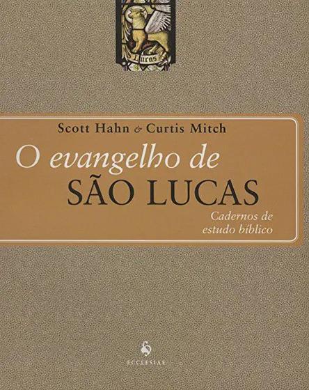 Imagem de O Evangelho de São Lucas - Cadernos de Estudo Bíblico