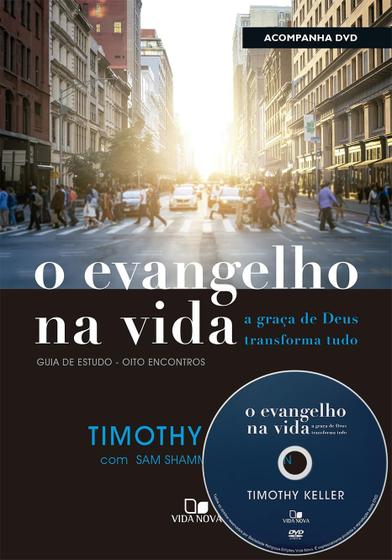 Imagem de O Evangelho na Vida  Timothy Keller