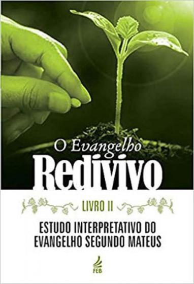 Imagem de O evangelho redivivo - livro ii - vol. 2