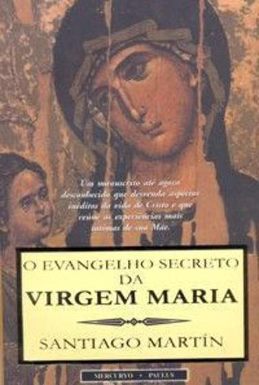 Imagem de O evangelho secreto da Virgem Maria - PAULUS