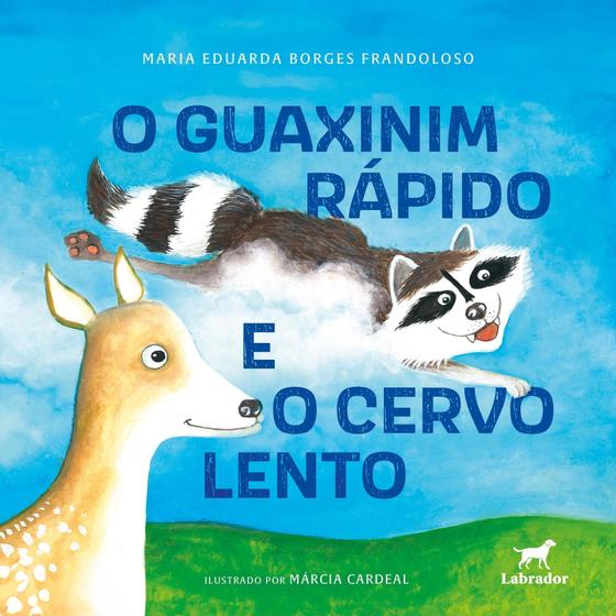 Imagem de O Guaxinim Rápido e o Cervo Lento Sortido