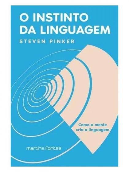 Imagem de O instinto da linguagem - como a mente cria a linguagem