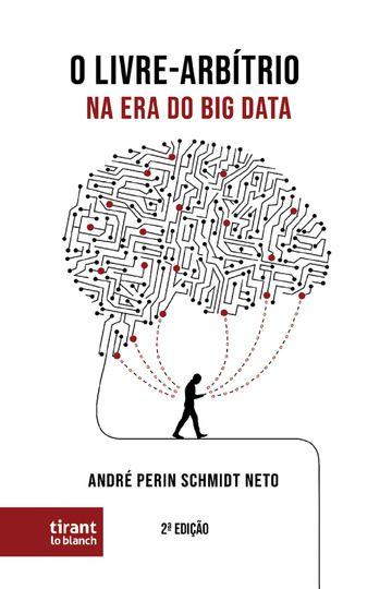 Imagem de O livre-arbítrio na era do Big Data, 2ª edição