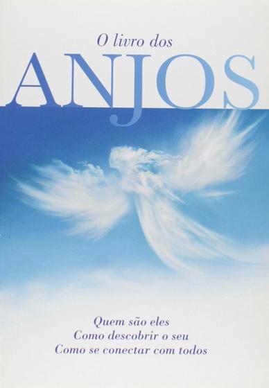 Imagem de O Livro dos Anjos - Quem são eles, como descobrir o seu e como se conectar com todos