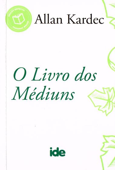 Imagem de O Livro dos Médiuns - Bolso Brilho - IDE