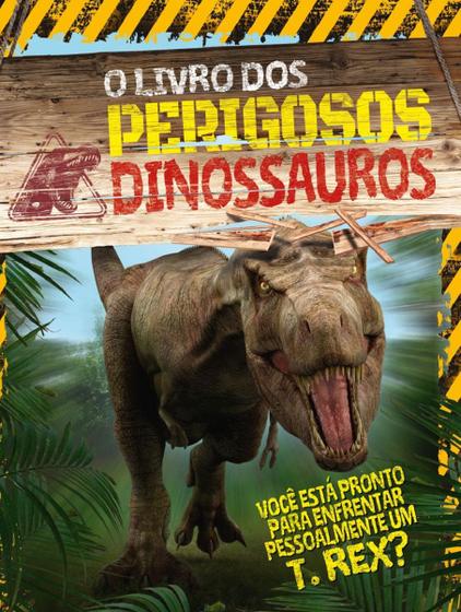 Imagem de O Livro dos Perigosos Dinossauros - Pé da Letra