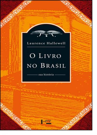 O livro no Brasil: sua história - EDUSP Menor preço em O livro no Brasil: sua história - EDUSP