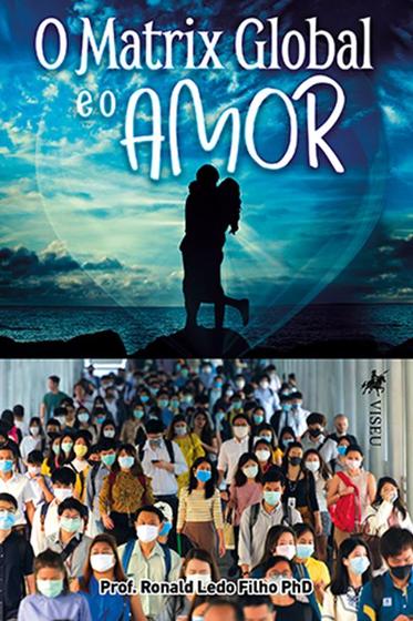 Imagem de O Matrix Global e o amor - Viseu