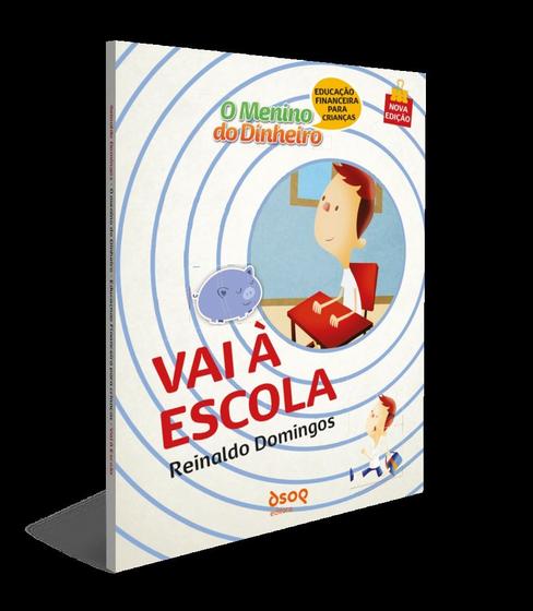 Imagem de O Menino Do Dinheiro - Vai À Escola - DSOP EDUCACAO FINANCEIRA