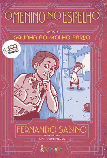 Imagem de O Menino no Espelho - Vol. 02 - Galinha Ao Molho Pardo - CRIVINHO                                          