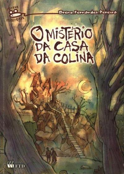 Imagem de O Mistério da Casa da Colina - Col. Jovens Escritores - FTD