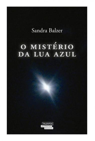 Imagem de O mistério da lua azul - sandra balzer