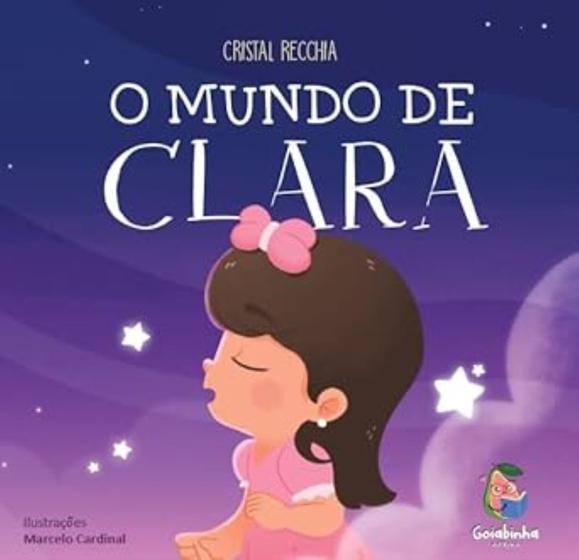 Imagem de O Mundo de Clara - EDITORA GOIABINHA