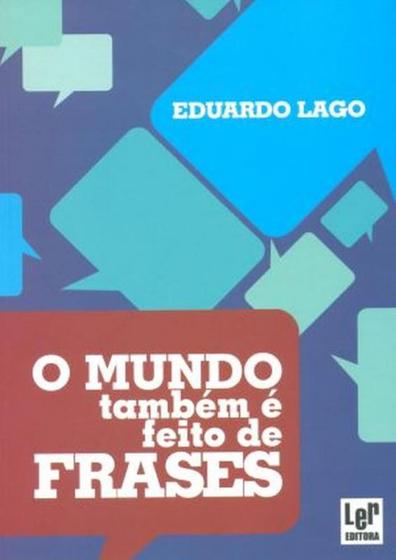 Imagem de O Mundo Também é Feito de Frases