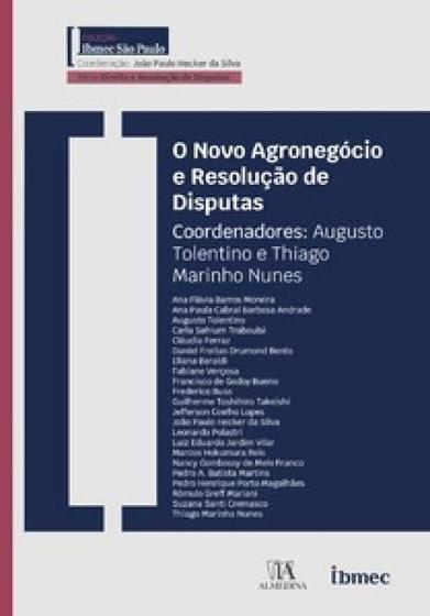 Imagem de O novo agronegócio e resolução de disputas - ALMEDINA BRASIL