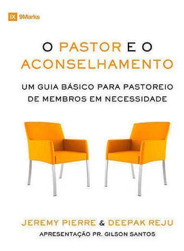 Imagem de O Pastor E O Aconselhamento - Editora Fiel