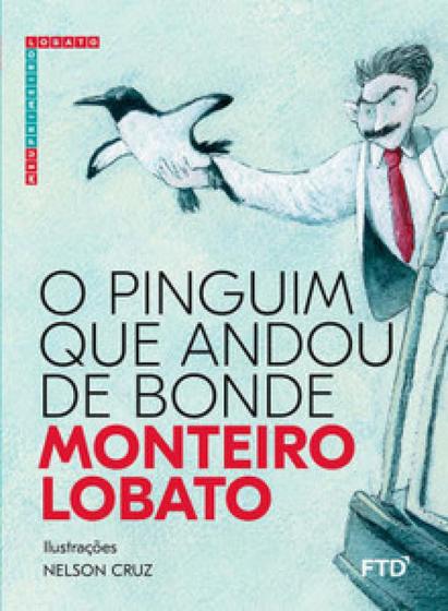 Imagem de O Pinguim Que Andou De Bonde - FTD