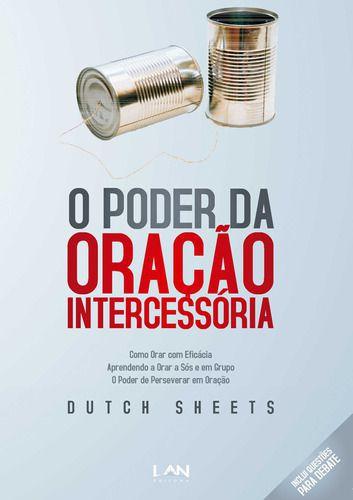 Imagem de O Poder Da Oração Intercessória - Editora Lan