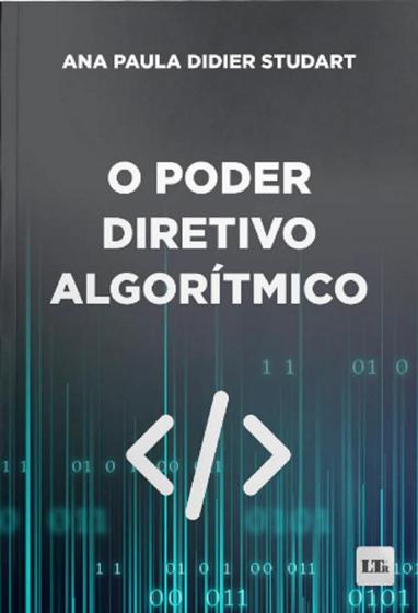 Imagem de O Poder Diretivo Algorítmico - 1ª Edição (2023) - LTR