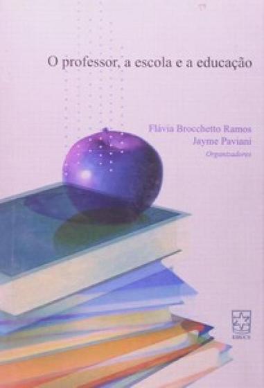 Imagem de O professor, a escola e a educação - EDUCS