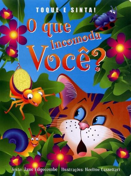 O que incomoda você?: Col. Toque e sinta! - Vale Das Letras Menor preço em O que incomoda você?: Col. Toque e sinta! - Vale Das Letras