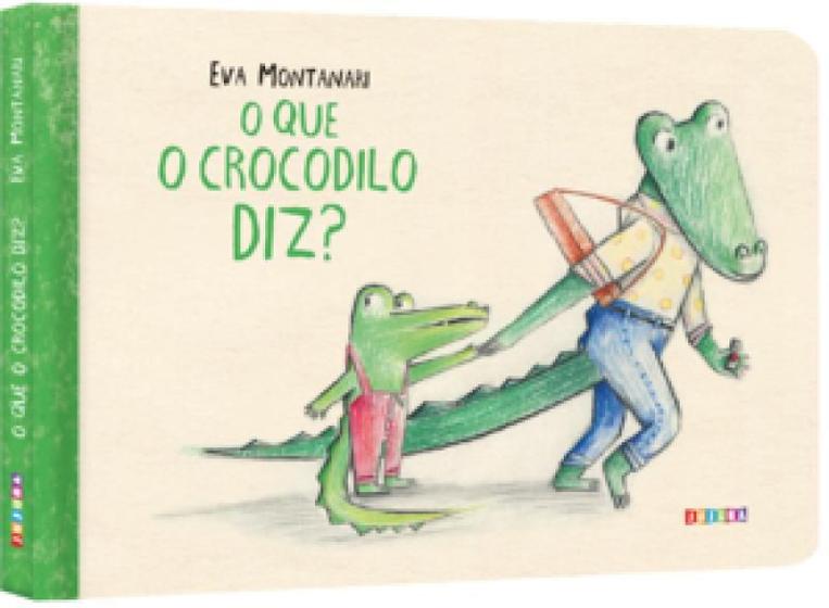 Imagem de O que o crocodilo diz - JUJUBA EDITORA