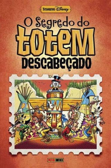 Imagem de O segredo do totem descabeçado - PANINI BRASIL