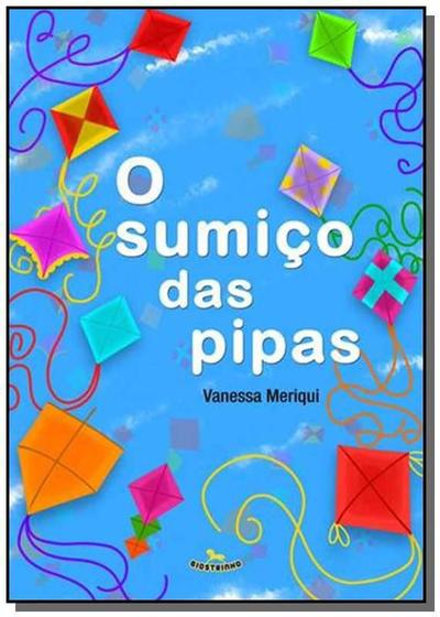 Imagem de O Sumiço Das Pipas - GIOSTRINHO