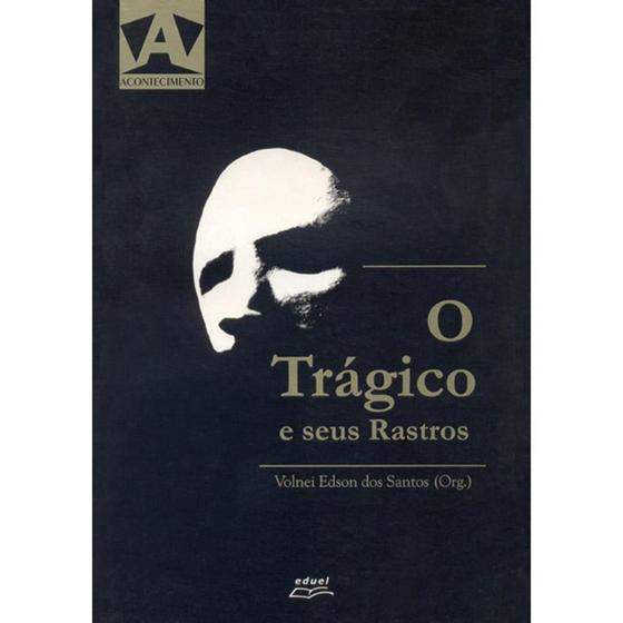 Imagem de O trágico e seus rastros - EDUEL