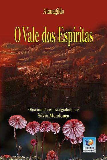 Imagem de O Vale dos Espíritas - Editora do Conhecimento