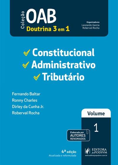 Imagem de OAB 1ª Fase - Volume 1 - Constitucional, Administrativo e Tributário - 4ª Edição (2019) - JusPodivm