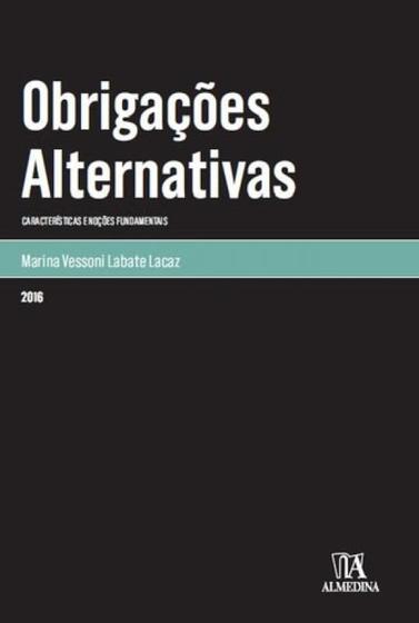 Imagem de Obrigações alternativas: Características e noções fundamentais - Almedina Brasil
