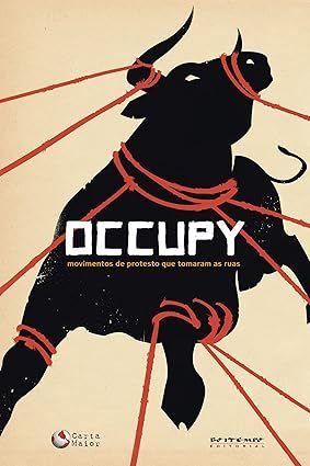 Imagem de Occupy: Movimentos de protesto que tomaram as ruas (Coleção Tinta Vermelha)