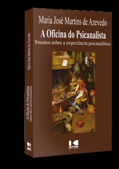 Imagem de Oficina Do Psicanalista - Ensaios Sobre A Experiencia Psicanalitica,A - KOTTER EDITORIAL