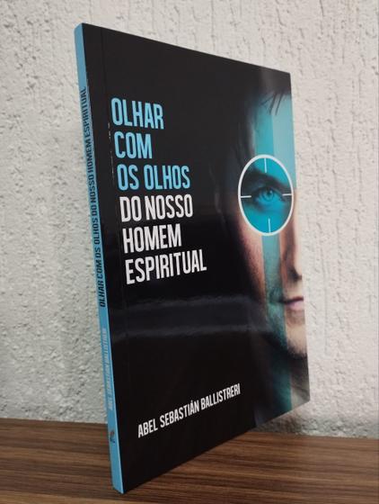 Imagem de Olhar com os Olhos do Nosso Homem Espiritual - Editora Rica