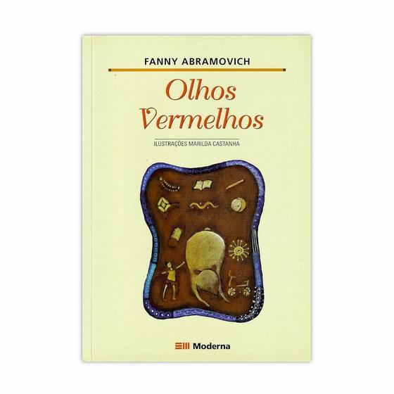 Imagem de Olhos Vermelhos - Coleção Girassol - Editora Moderna