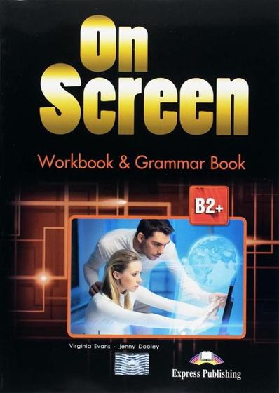 Imagem de On screen b2+ workbook & grammar book revised (international) (with digibook app.) - EXPRESS PUBLISHING (BOOKS & TOY)