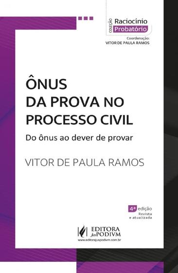 Imagem de Ônus Da Prova No Processo Civil: Do Ônus Ao Dever De Provar - 4ª Edição (2024)