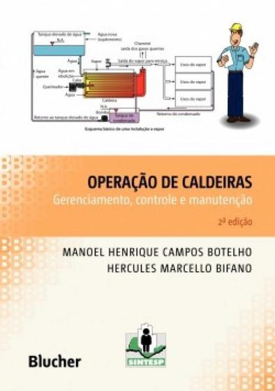 Imagem de Operacao De Caldeiras - Gerenciamento, Controle E Manutencao - Blucher