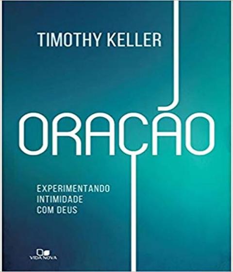 Imagem de Oracao - experimentando intimidade com deus - VIDA NOVA
