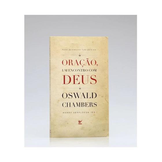 Imagem de Oração, Um Encontro com Deus  Oswald Chambers