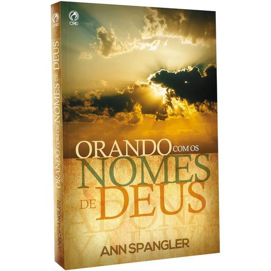 Imagem de Orando com os Nomes de Deus  Ann Spangler