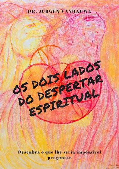 Imagem de Os Dois Lados Do Despertar Espiritual